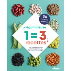 1 légumineuse 3 recettes