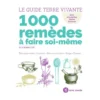 Livre guide 1000 remède à faire soi-même