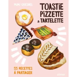 Livre Toastie Pizzette Tartelette