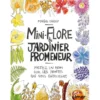 Mini-flore du jardinier promeneur