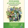 Petits gestes et grandes actions