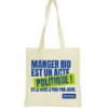 Sac cabas " Manger bio est un acte ... " 2023