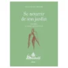 Se nourrir de son jardin
