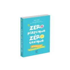 Zéro Plastique, Zéro Toxique